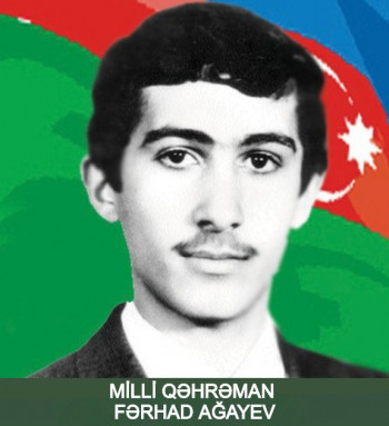Milli Qəhrəman Fərhad İslam Oğlu Ağayev 